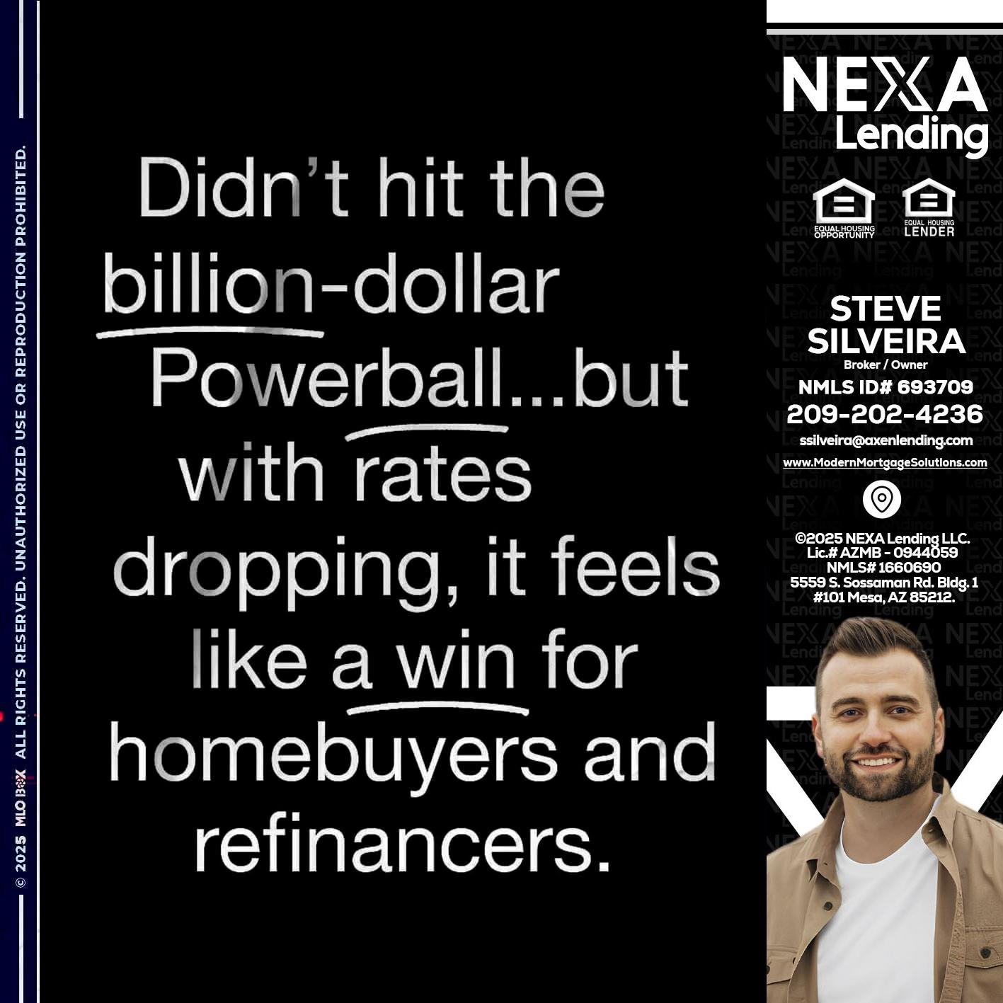 DIDNT HIT - Steve Silveira -Loan Officer